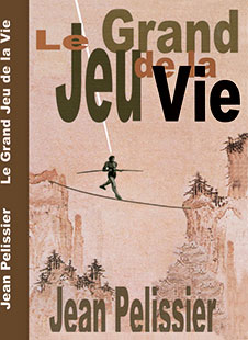 Livre le Grand Jeu de la Vie par Jean Pélissier