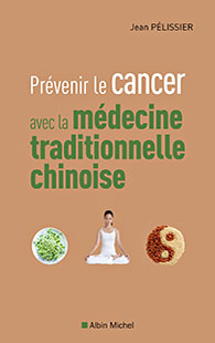 Livre prévenir le cancer avec la MTC par Jean Pélissier